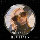Malin Simon - Morning Routines